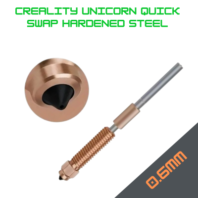 Creality Unicorn Quick Swap 0.6mm Hardened Steel Nozzle